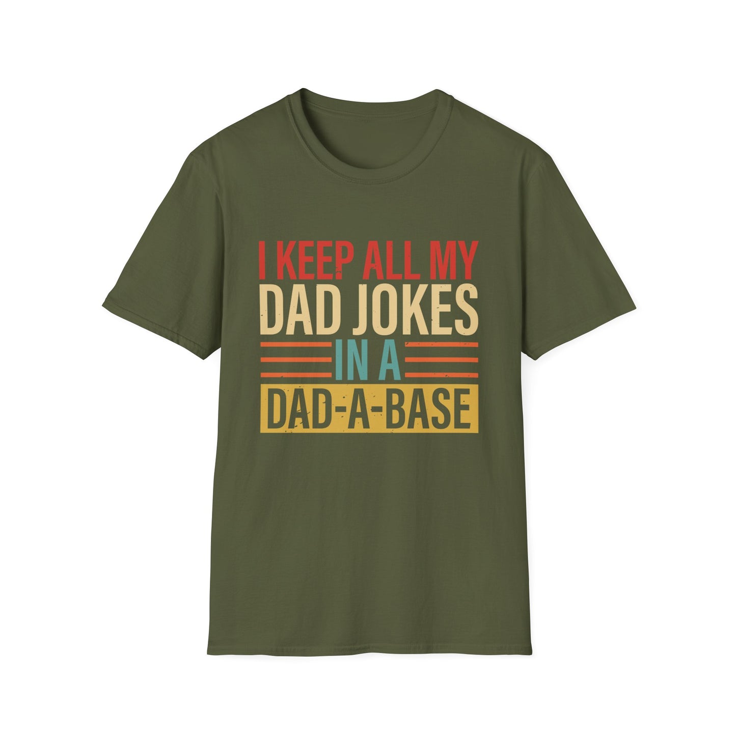 I Keep All My Dad Jokes In A Dad-a-base Shirt,Father's Day Shirt,Best Dad shirt,Gift for Dad
