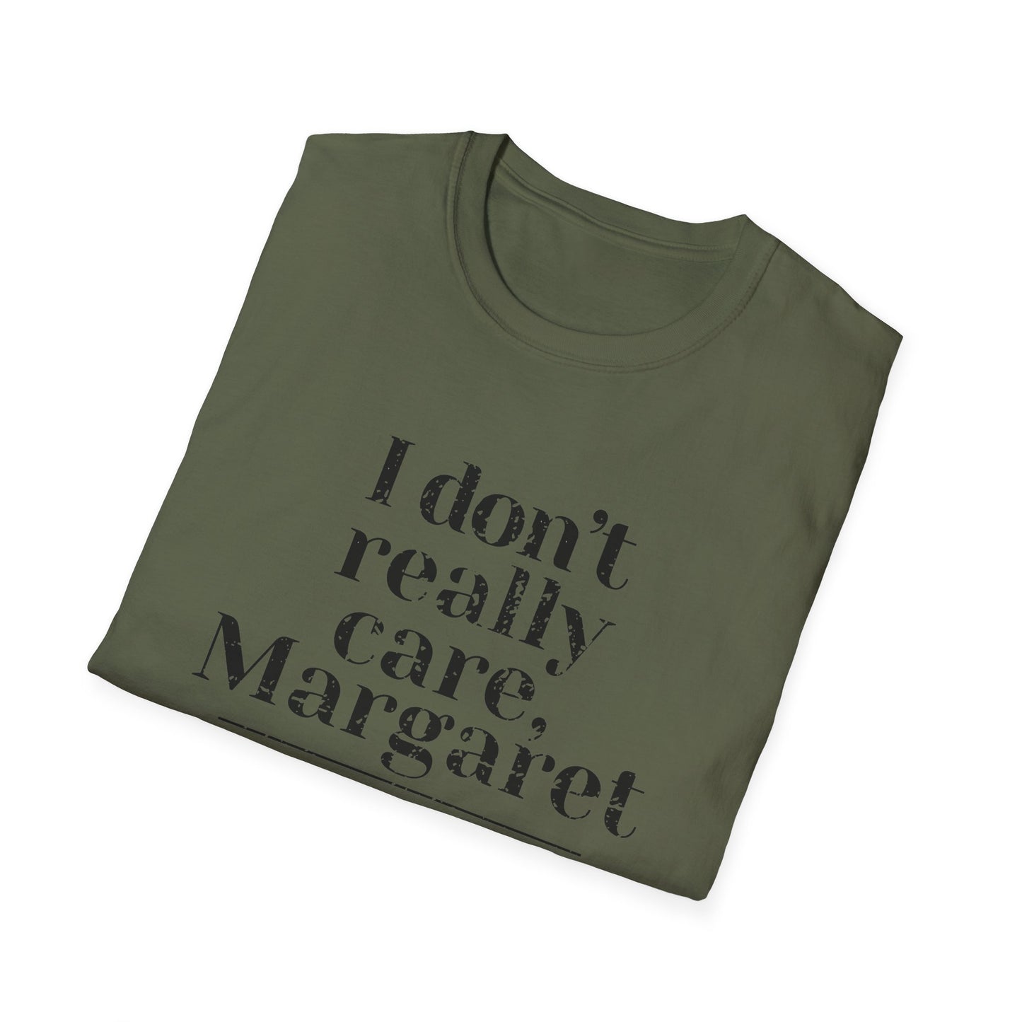 I Don't Really Care, Margaret T-Shirt, Vance Quote, JD Vance Shirt, Funny Vance Shirt, trump vance shirts, vance 2024, Vance Shirt