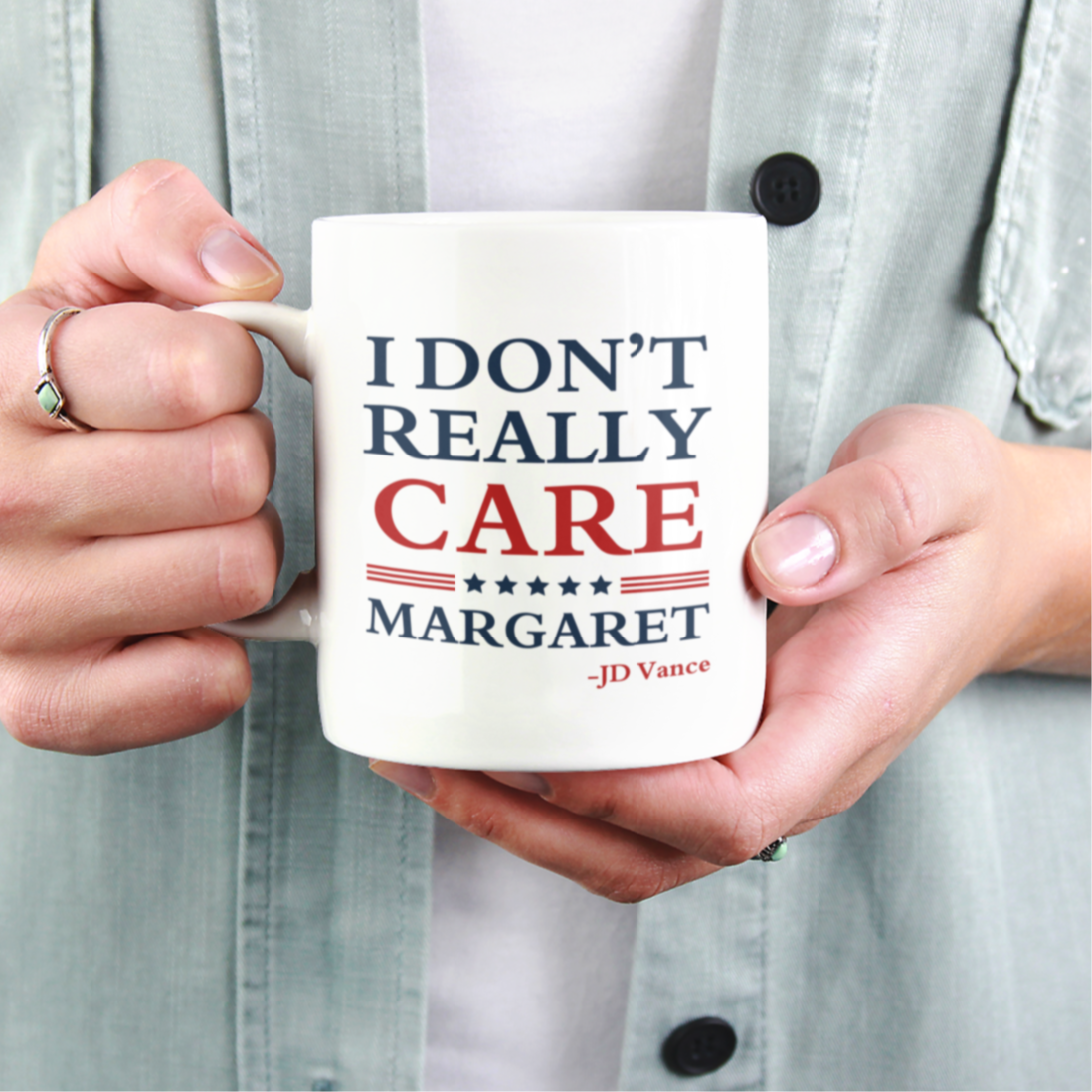 "I Don't Really Care, Margaret" Mug