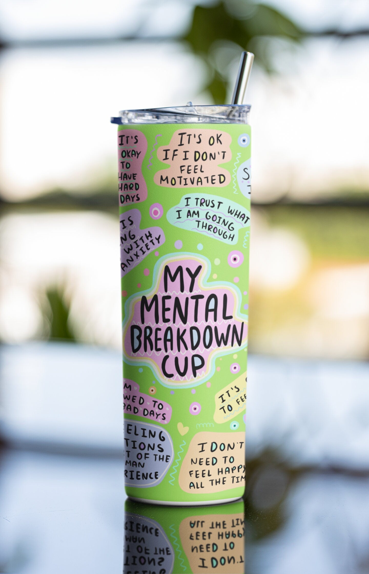 My Mental Breakdown Cup, Daily Affirmations, Best Friend Gift, Affirmations Tumbler, 20oz Tumbler