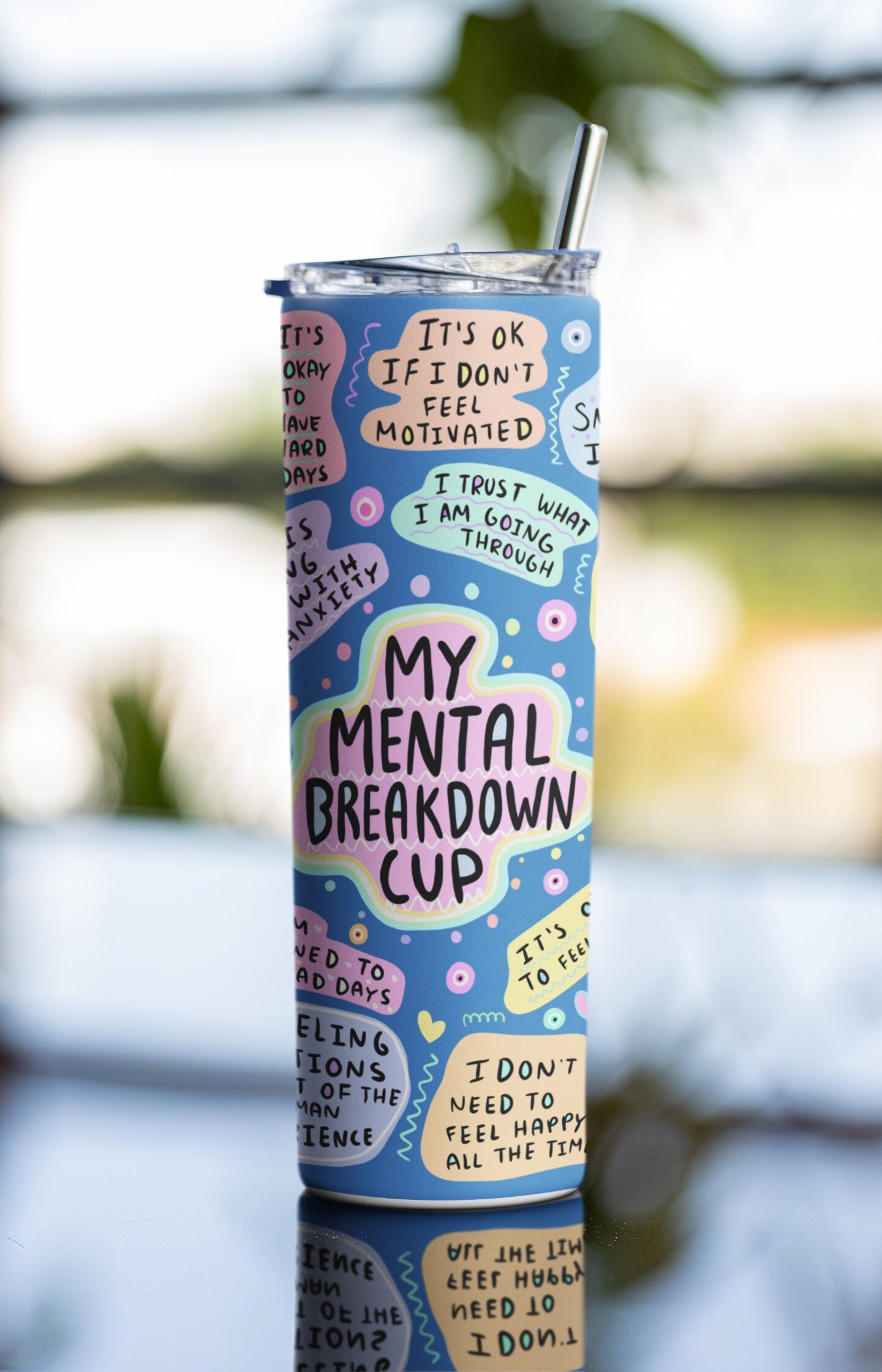 My Mental Breakdown Cup, Daily Affirmations, Best Friend Gift, Affirmations Tumbler, 20oz Tumbler