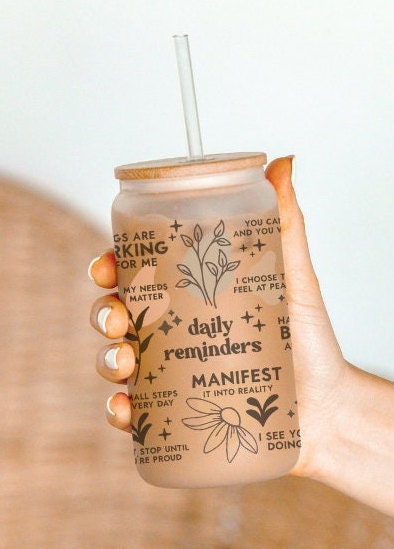 Daily Reminders Coffee Cup, Daily Affirmation Cup, Daily Reminder Cup, Frosted Glass Cup, Ice Coffee Cup, Iced Coffee Glass, Self Love Glass