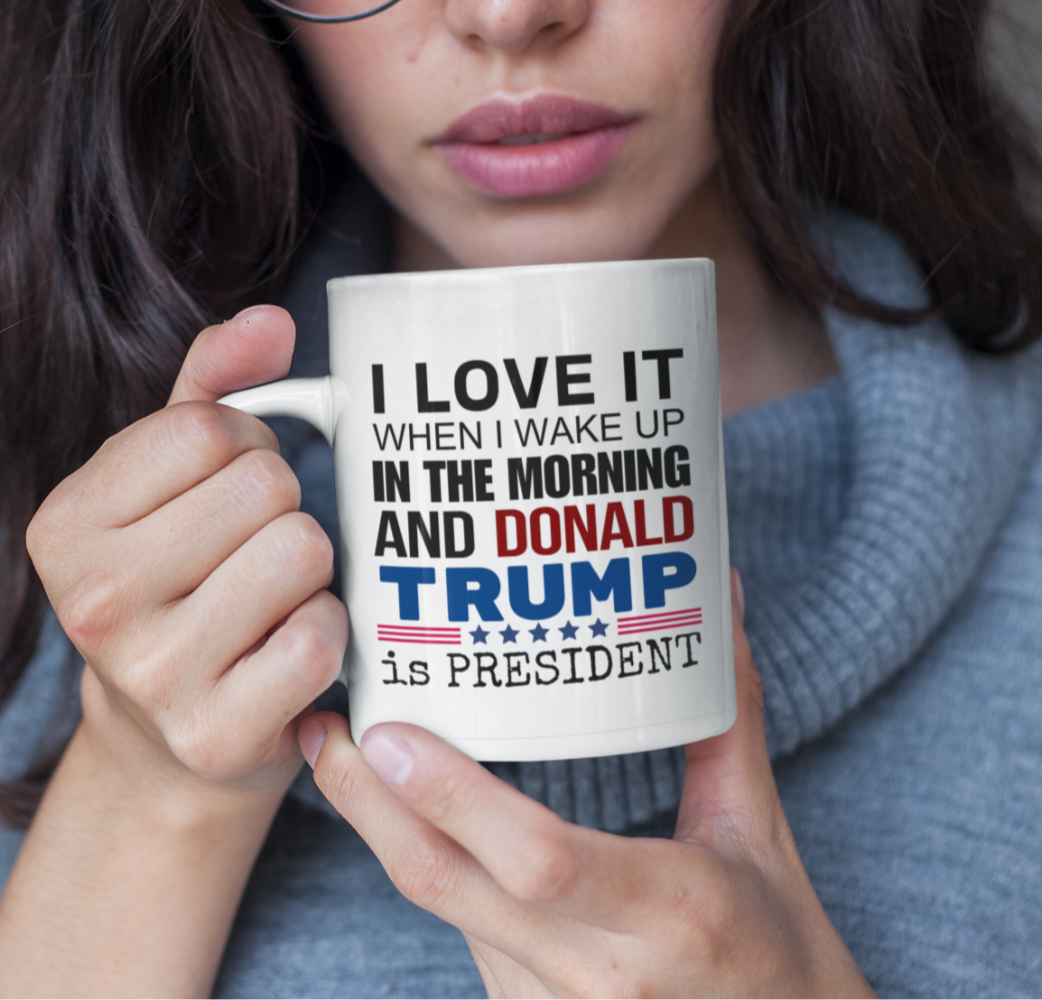 Trump 2024 Coffee Mug – "I Love When I Wake Up & Donald Trump is President" – Patriotic Ceramic Cup (11oz / 15oz) – Conservative Gift