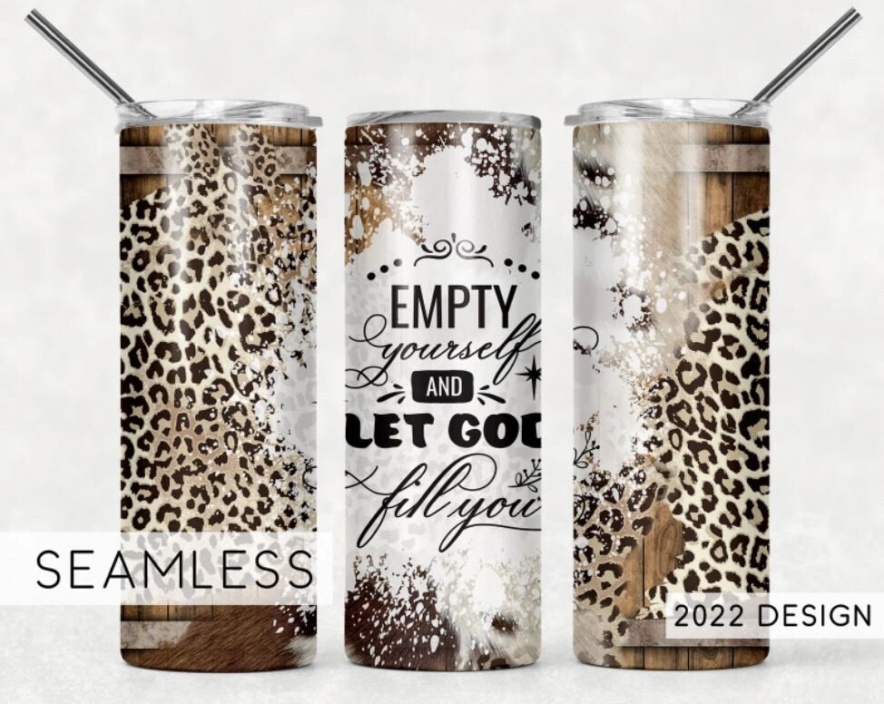 Empty yourself and let God fill you, Leopard, Wooden Barrel, 20 oz. Stainless Steel Tumbler