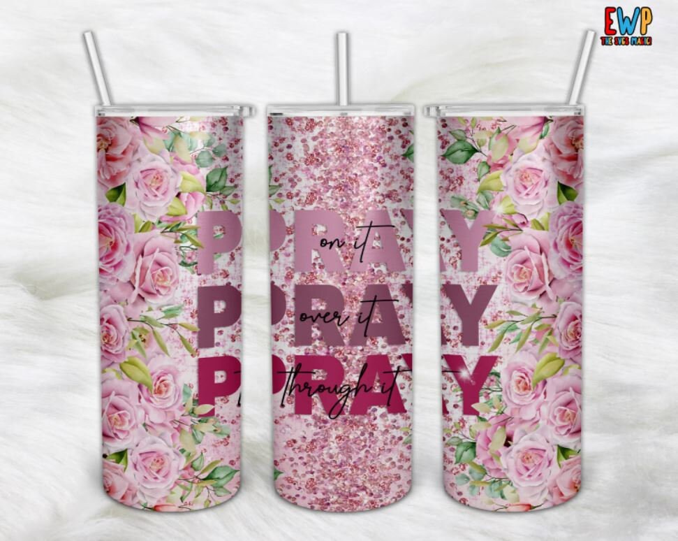20 oz Skinny Tumbler, PRAY, Pink, Roses Stainless Steel Tumbler